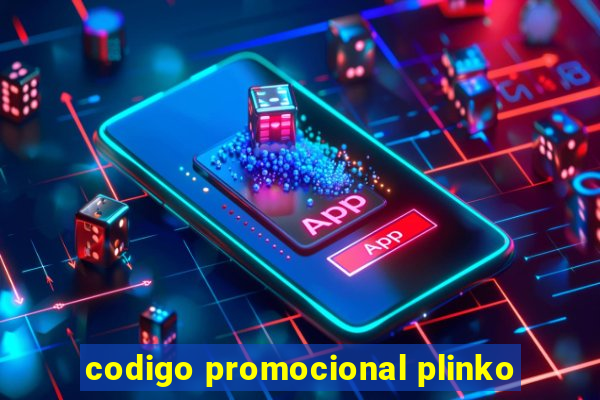 codigo promocional plinko